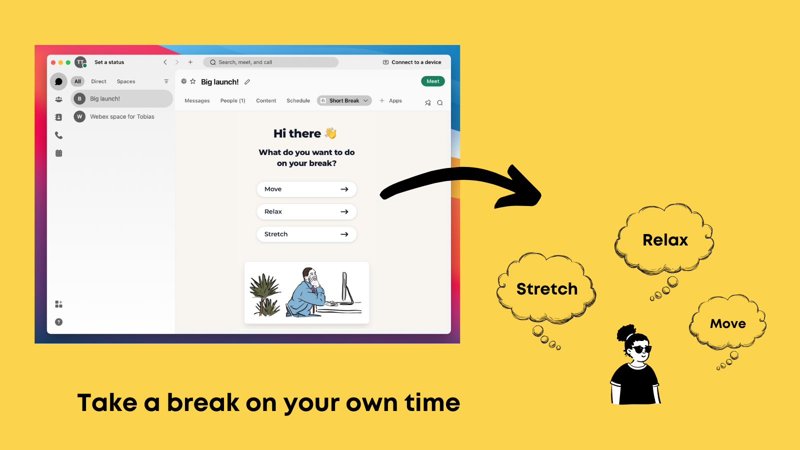 Short Break From Work | Webex App Hub